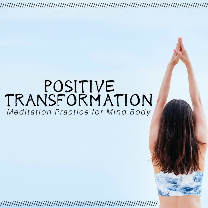 How to Meditate for Positive Transformation in Your Life