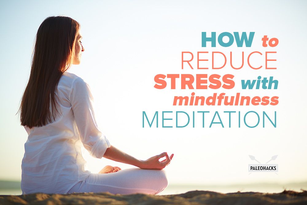 How to Meditate for Reducing Stress and Enhancing Mental Flexibility