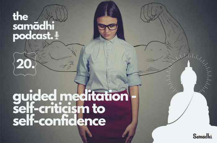 How to Meditate for Overcoming Self-Criticism and Doubt